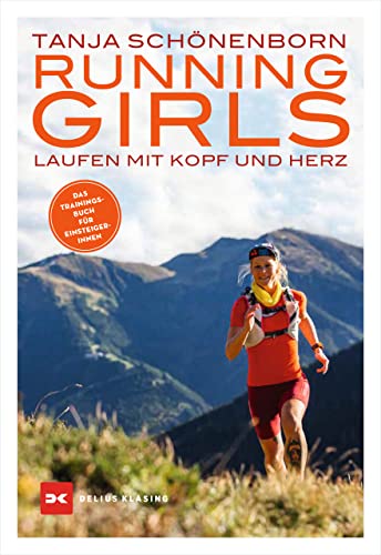 Running Girls: Laufen mit Kopf und Herz von DELIUS KLASING