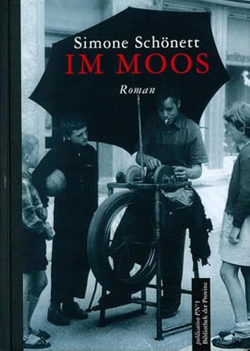Im Moos: Roman
