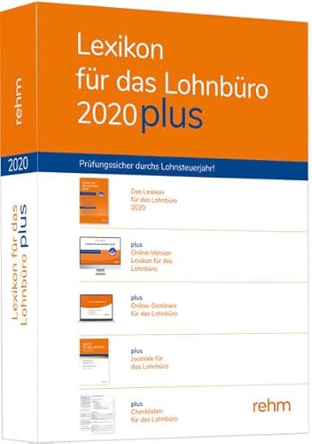 Lexikon für das Lohnbüro 2020 plus: Prüfungssicher durchs Lohnsteuerjahr!. Das Lexikon für das Lohnbüro 2019. Plus Online-Version. Plus ... Journale. Plus Checklisten für das Lohnbüro