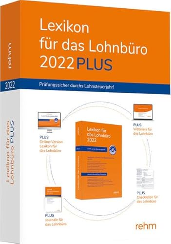 Lexikon für das Lohnbüro 2022 PLUS: Das Paket aus Online-, Print-Version und 8 Webinaren. Lexikon für das Lohnbüro 2022 PLUS: Das Paket aus Online-, Print-Version und 8 Webinaren.