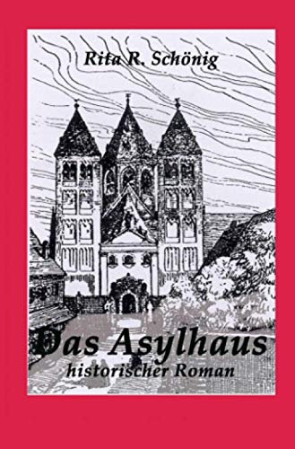 Das Asylhaus: historischer Roman aus Seligenstadt von Neopubli GmbH