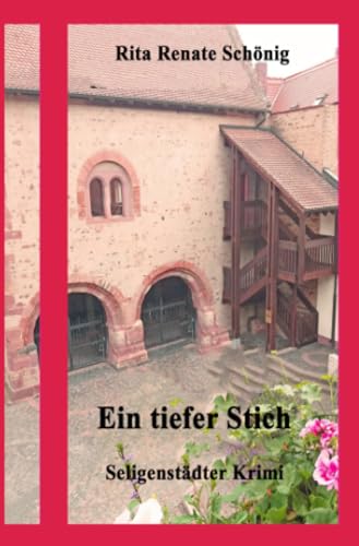 Ein tiefer Stich: Seligenstädter Krimi