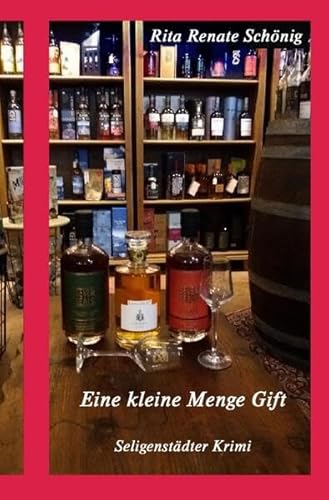 Seligenstädter Krimi / Eine kleine Menge Gift: Seligenstädter Krimi