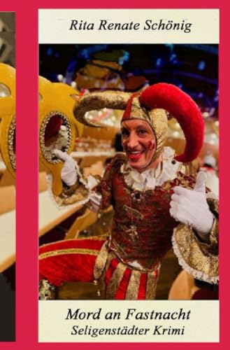 Mord an Fastnacht: Seligenstädter Krimi von epubli
