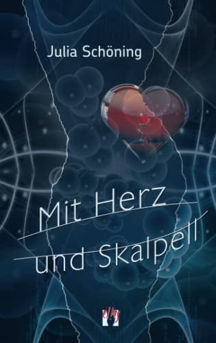 Mit Herz und Skalpell: Erotischer Liebesroman