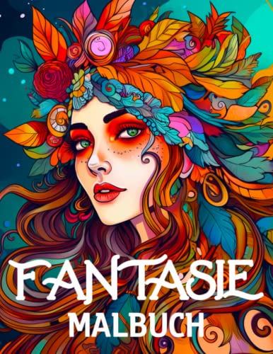 Fantasie Malbuch: 70 Einzigartige Fantasie Charakteren wie Vampir, Elf, Drachen, Gnom, Zauberer, Hexe und mehr | Stressmanagement und Entspannung Malbuch