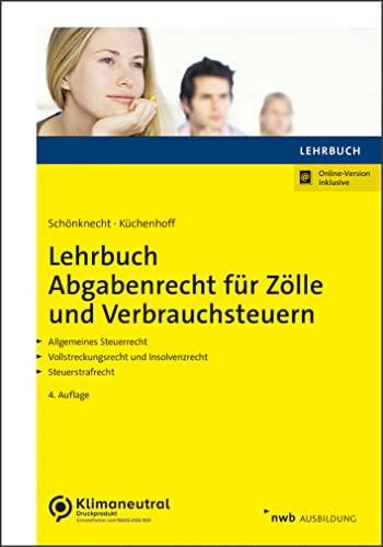 Lehrbuch Abgabenrecht für Zölle und Verbrauchsteuern von NWB Verlag