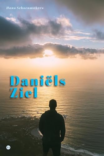 Daniëls Ziel: Mystiek, spiritualiteit, filosofie en meditatie in één woord: Liefde Daniëls Ziel: Mystiek, spiritualiteit, filosofie en meditatie in één woord: Liefde von Boekscout