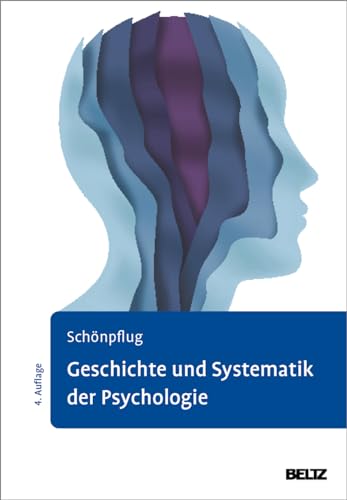 Geschichte und Systematik der Psychologie von Beltz