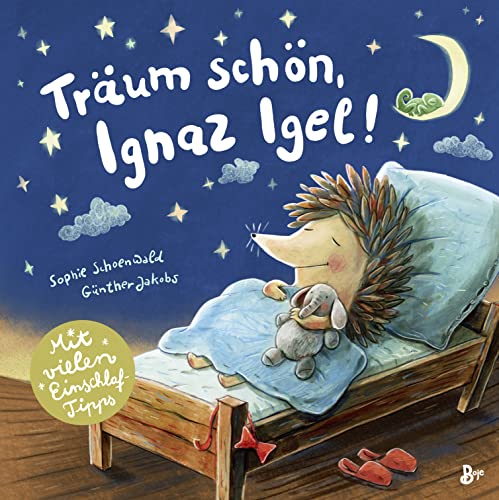 Träum schön, Ignaz Igel! - Mit vielen Einschlaftipps (Zoo-Reihe)