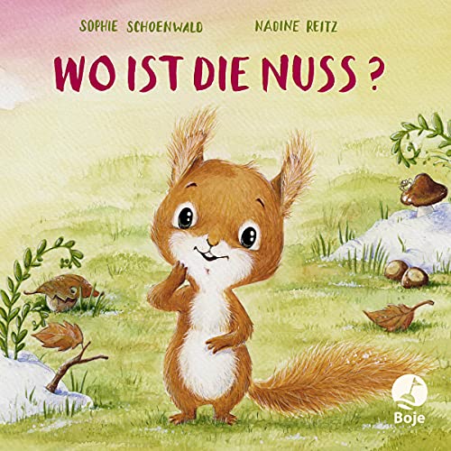 Wo ist die Nuss?: Eine süße Abenteuergeschichte für die Allerkleinsten - zum Pusten, Drücken, Streicheln und Kitzeln (Mitmachpappen, Band 7) von Baumhaus