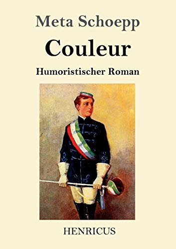 Couleur: Humoristischer Roman