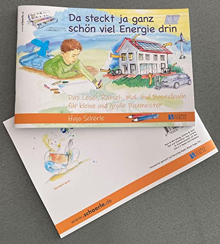Da steckt ganz schön viel Energie drin: Das Lese-, Rätsel-, Mal- und Bastelbuch für kleine und große Baumeister Da steckt ganz schön viel Energie drin: Das Lese-, Rätsel-, Mal- und Bastelbuch für kleine und große Baumeister von Buch & Bild Verlag