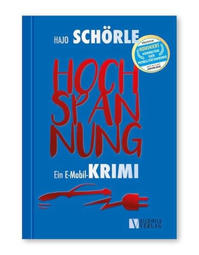 HOCHSPANNUNG - Ein E-Mobil-Krimi HOCHSPANNUNG - Ein E-Mobil-Krimi
