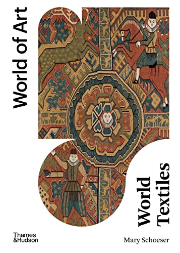 World Textiles: A Concise History (World of Art) von Thames & Hudson