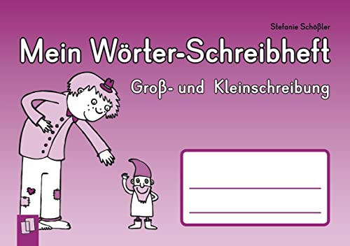 Mein Wörter-Schreibheft – Groß- und Kleinschreibung von Verlag An Der Ruhr