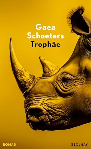 Trophäe: Roman "Ein Roman, den man nicht vergisst!" Denis Scheck, WDR2 Lesen von Zsolnay-Verlag