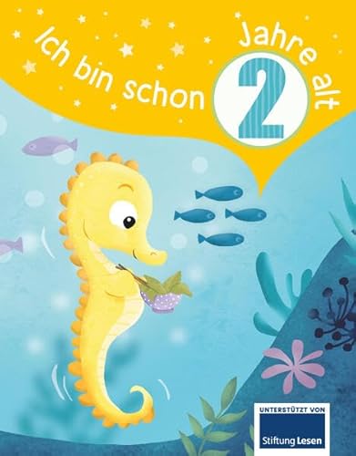 Ich bin schon 2 Jahre alt von Schwager & Steinlein Verlag GmbH