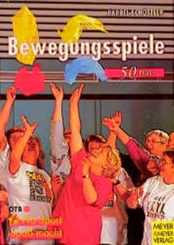 Bewegungsspiele für Ältere: 50 plus (Wo Sport Spaß macht)