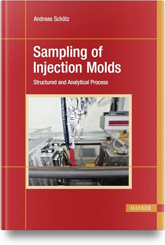 Sampling of Injection Molds: Structured and Analytical Process