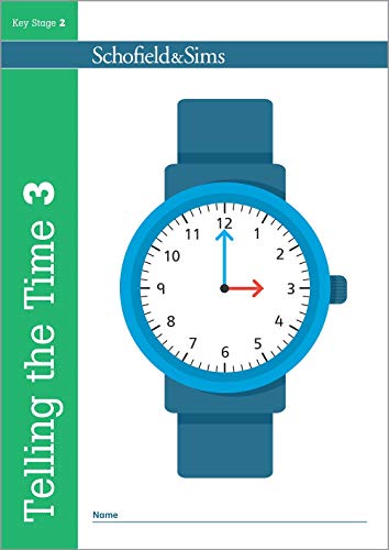 Telling the Time Book 3: Years 3-4, Ages 7-9 von WordUnited