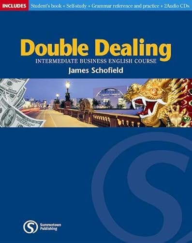 Double Dealing - Intermediate - Student’s Book und Workbook mit 2 Audio-CDs: Intermediate Business English Course