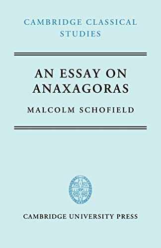 An Essay on Anaxagoras (Cambridge Classical Studies)
