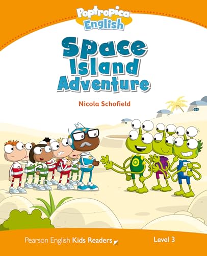 Level 3: Poptropica English Space Island Adventure (Pearson English Kids Readers) von Pearson Education
