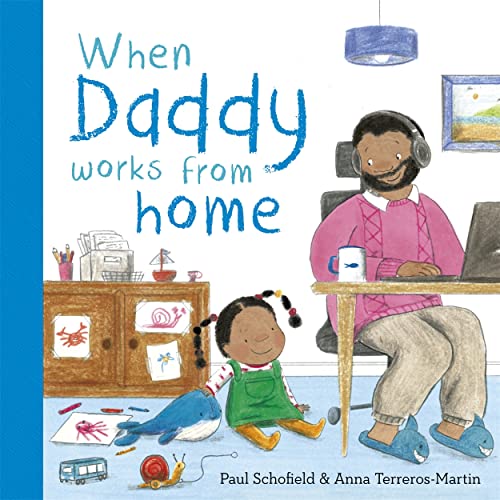 When Daddy Works From Home von BONNIER