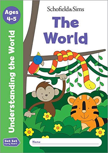 Get Set Understanding the World: The World, Early Years Foundation Stage, Ages 4-5 von WordUnited