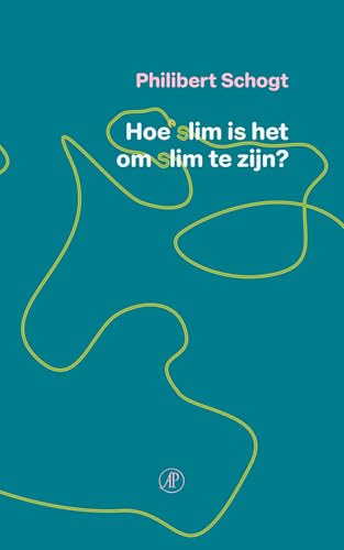 Hoe slim is het om slim te zijn von De Arbeiderspers