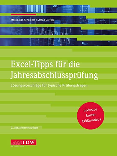 Excel-Tipps für die Jahresabschlussprüfung: Lösungsvorschläge für typische Prüfungsfragen von IDW Verlag GmbH