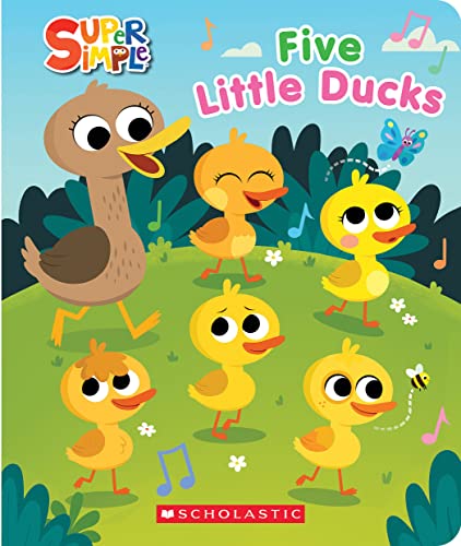 Five Little Ducks (Super Simple) von Scholastic US