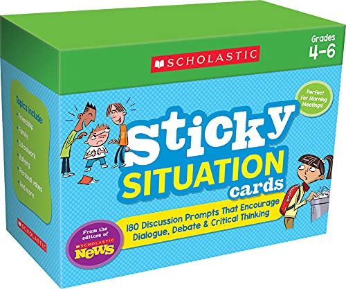 Sticky Situation Cards Grades 4-6: 180 Discussion Prompts That Encourage Dialogue, Debate & Critical Thinking