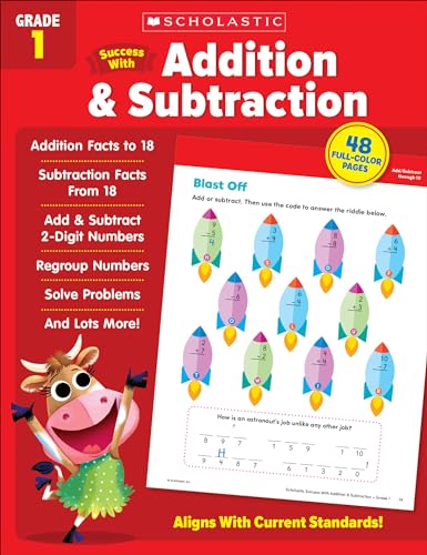 Scholastic Success With Addition & Subtraction, Grade 1