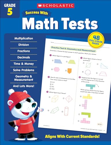 Scholastic Success With Math Tests, Grade 5 von Scholastic Teaching Resources