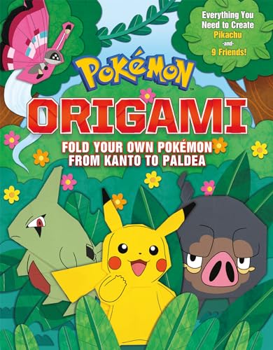 Pokemon Origami: Fold Your Own Pokemon Kanto to Paldea von Scholastic