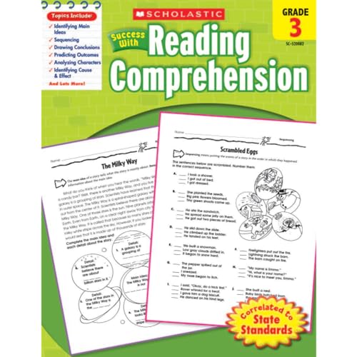 Scholastic Success with Reading Comprehension, Grade 3 Scholastic Success with Reading Comprehension, Grade 3