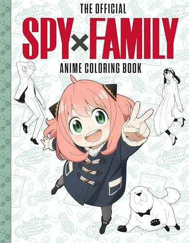 Spy X Family: The Official Coloring Book von Scholastic Inc.