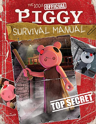 The 100% Official Piggy Survival Manual von Scholastic