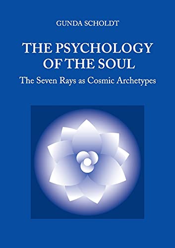 The Psychology of the Soul: The Seven Rays as Cosmic Archetypes