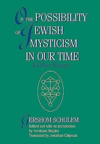 On the Possibility of Jewish Mysticism in Our Time