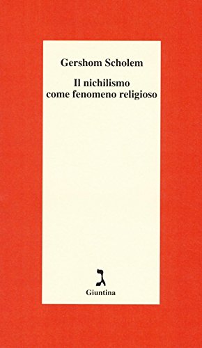 Il nichilismo come fenomeno religioso (Schulim Vogelmann)