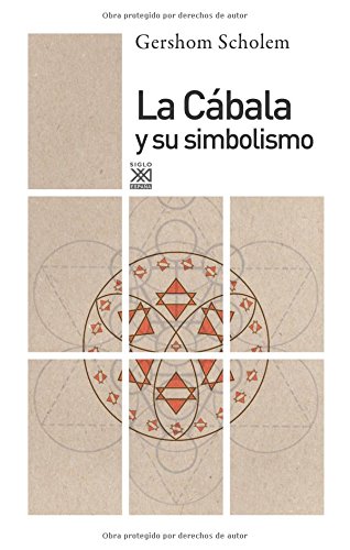 La cábala y su simbolismo (Siglo XXI de España General, Band 994)