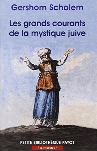 Les grands courants de la mystique juive