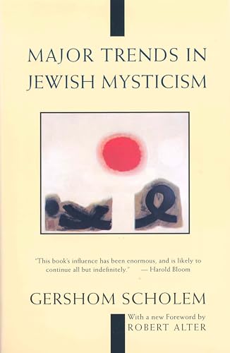 Major Trends in Jewish Mysticism Major Trends in Jewish Mysticism von Schocken