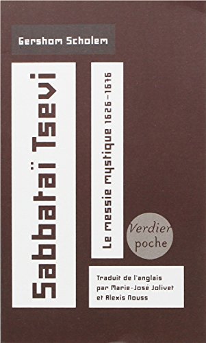 Sabbataï Tsevi: Le messie mystique 1626-1676 von VERDIER