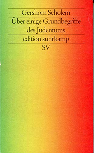 Über einige Grundbegriffe des Judentums (edition suhrkamp)
