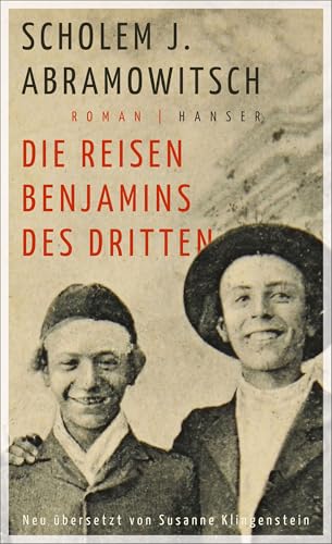 Die Reisen Benjamins des Dritten: Roman