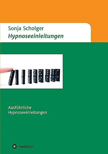 Hypnoseeinleitungen: Ausführliche Hypnoseeinleitungen